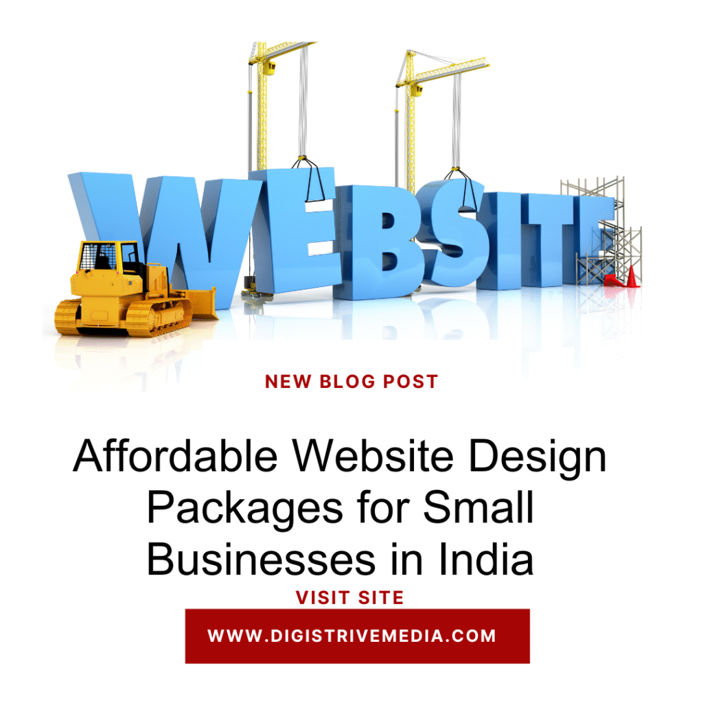 Affordable Website Design Packages for Small Businesses in India