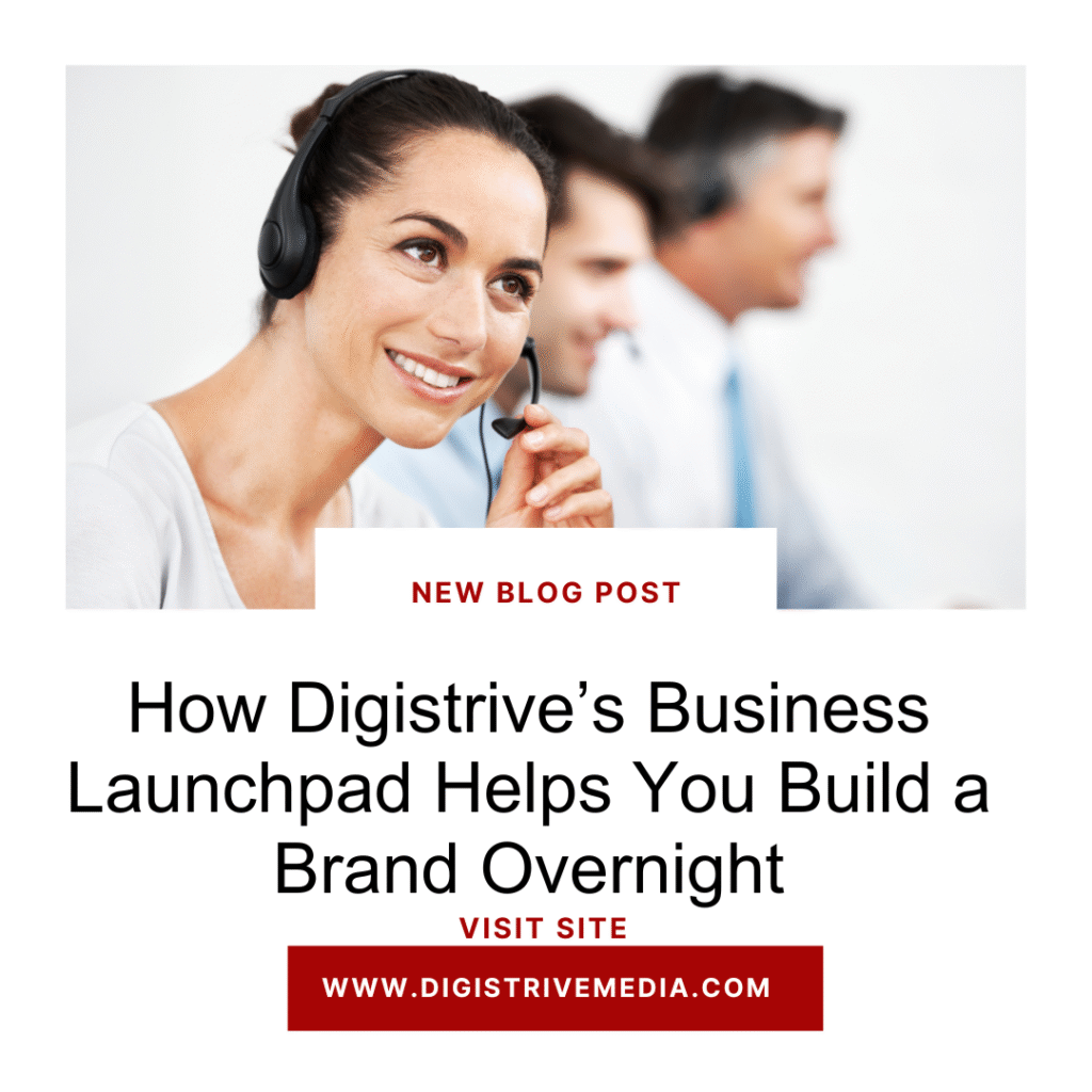 How Digistrive’s Business Launchpad Helps You Build a Brand Overnight