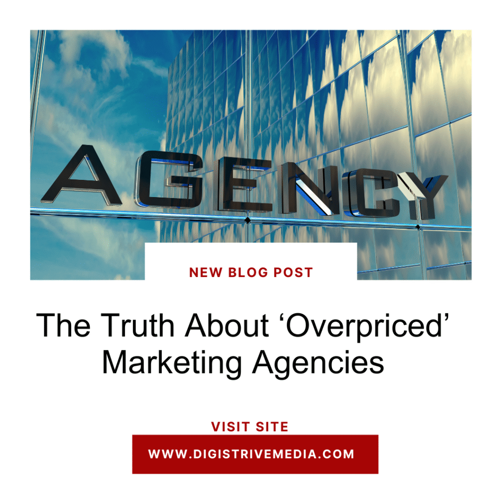 The Truth About âOverpricedâ Marketing Agencies