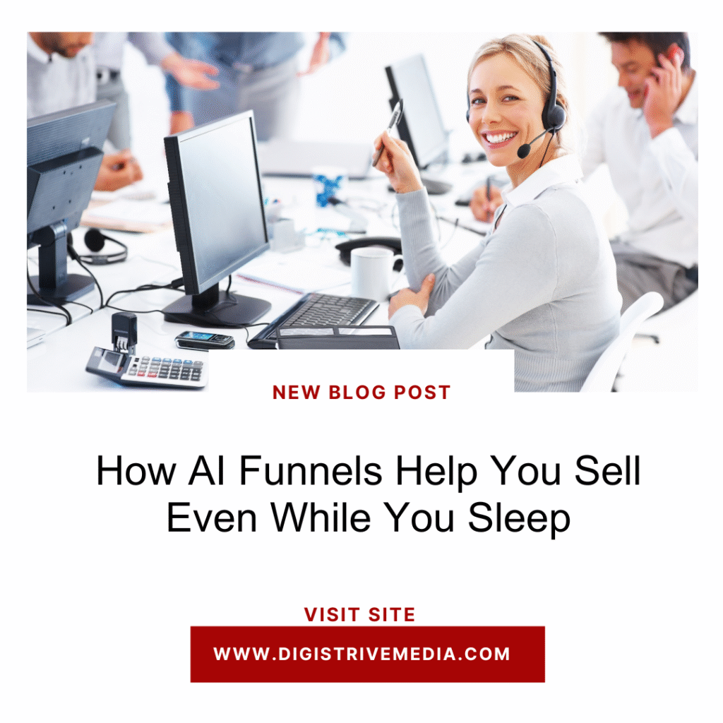 How AI Funnels Help You Sell Even While You Sleep
