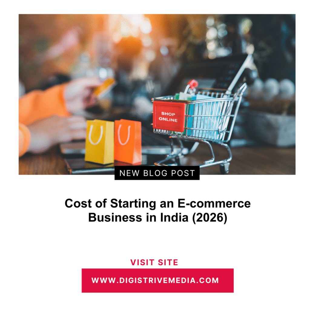 Cost of Starting an Ecommerce Business in India (2026) – ₹30,000 Package