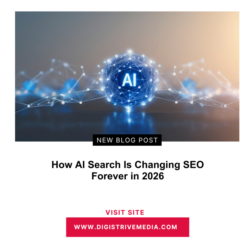 How AI Search Is Changing SEO Forever in 2026