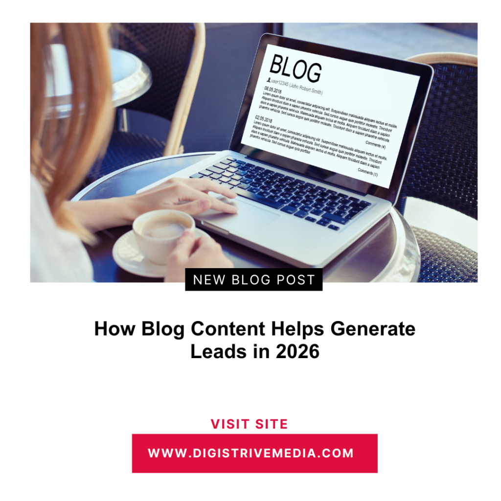 How Blog Content Helps Generate Leads in 2026