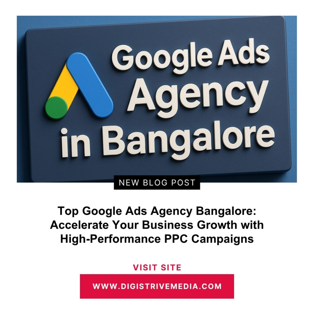 Google Ads Agency Bangalore